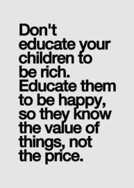 dont_educate_children_to_be_rich